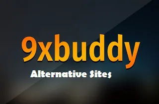 9xbuddyのようなトップ6の代替サイト