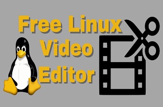 Linux用の8つの最高の無料ビデオ編集ソフトウェア