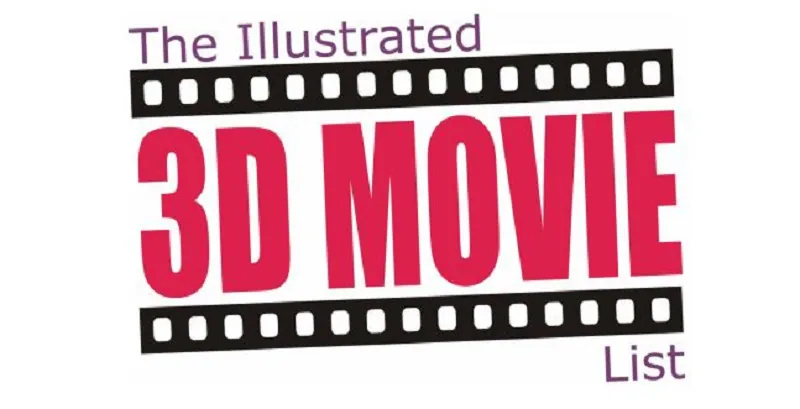 watch 3d movies online with the illustrated 3d movie list
