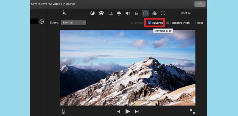 enable the reverse clip option of imovie