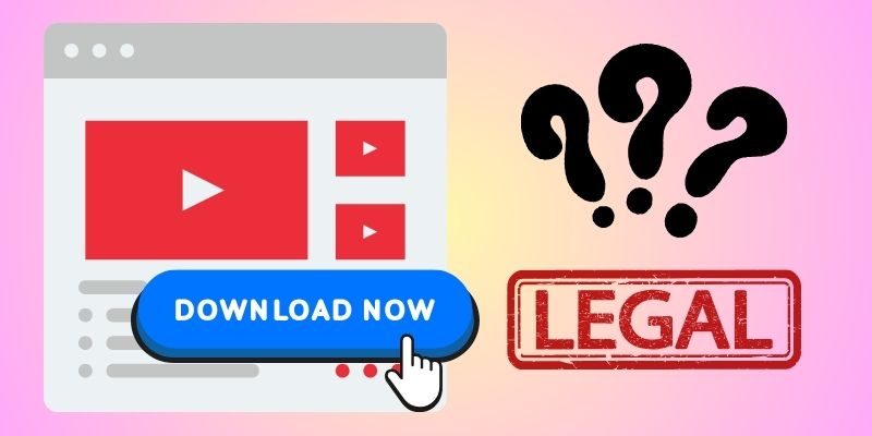 is it legal to download youtube videos